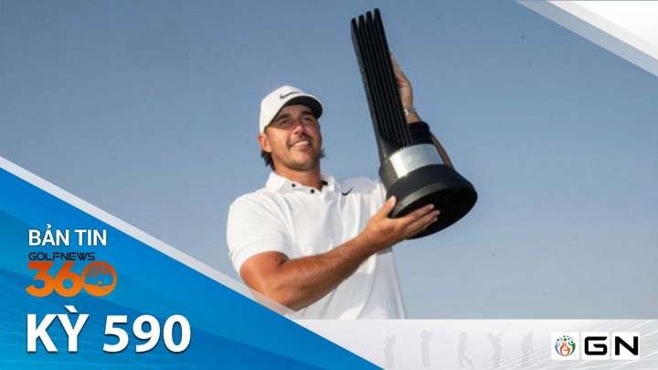 Bản tin GolfNews kỳ 590: Brooks Koepka bảo vệ thành công ngôi vô địch LIV Golf Jeddah
