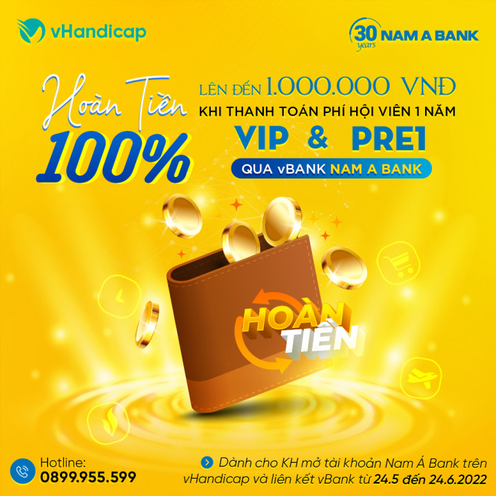 vHandicap hoàn tiền 100% phí hội viên gói VIP và Pre1 cho khách hàng khi liên kết vBank NAM A Bank