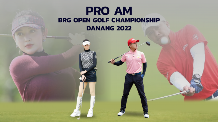 Ca sĩ Tuấn Hưng và Á Hậu Huyền My tham dự giải Pro-Am BRG Open Golf Championship Danang 2022