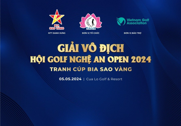 Hội golf Nghệ An tổ chức Giải VĐ các Hội golf Nghệ An open 2024 tranh cúp Bia sao vàng