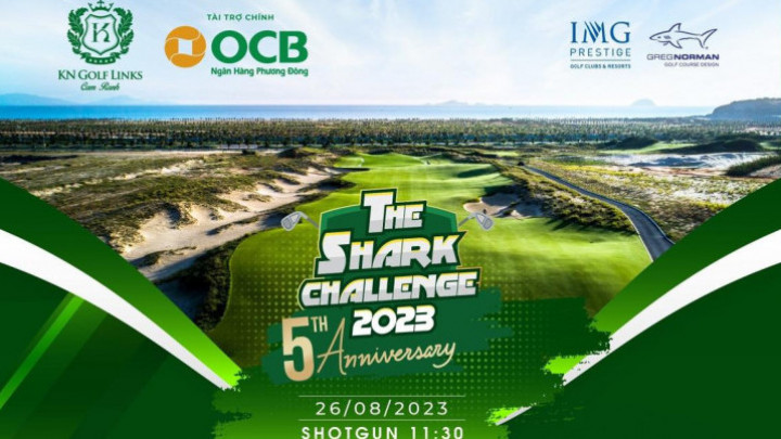 The Shark Challenge 2023 - Giải đấu kỷ niệm 5 năm hoạt động của KN Golf Links