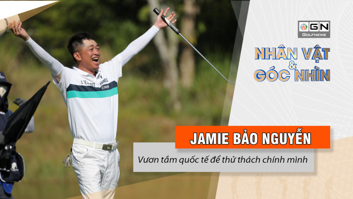 Jamie Bảo Nguyễn – Vươn tầm quốc tế để thử thách chính mình