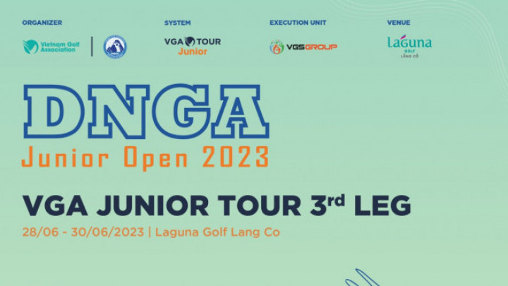Công bố chặng 3 VGA Junior Tour - DNGA Junior Open 2023