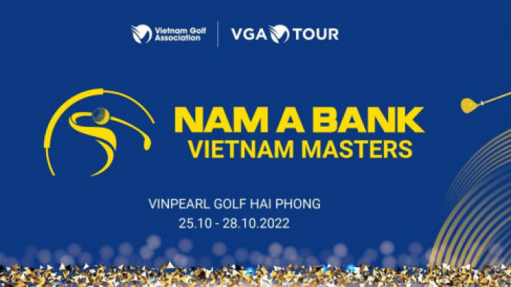 Vietnam Masters và sự đồng điệu với nhà tài trợ Nam A Bank