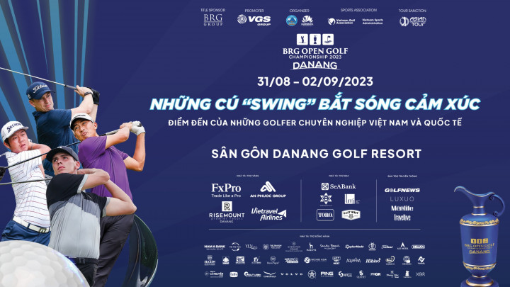 BRG Open Golf Championship Danang 2023 - Xây dựng giải đấu mang thương hiệu Việt